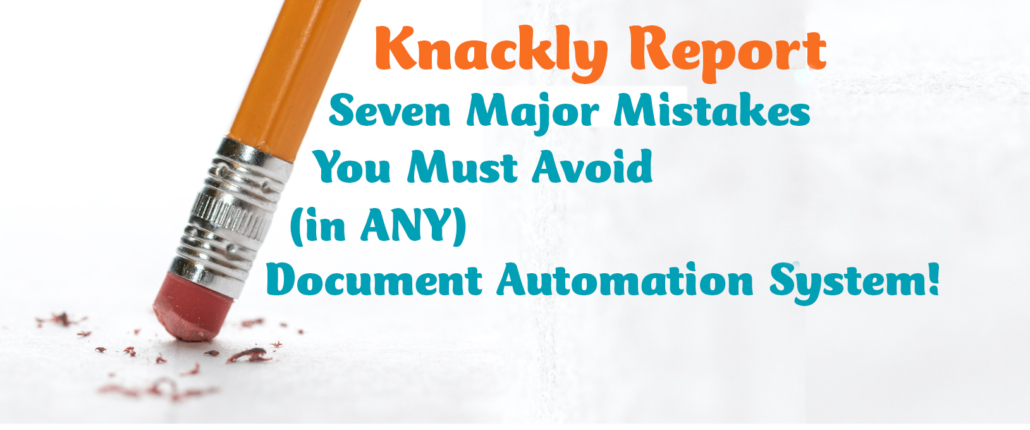 Seven Major Mistakes You Must Avoid (in ANY) Document Automation System